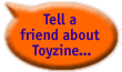 tell a freiend about toyzine