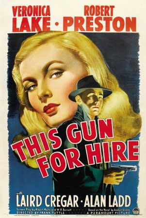 This Gun For Hire, with Veronica Lake and Robert Preston sold for $47,800