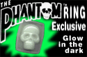 The Phantom glow in the dark rings